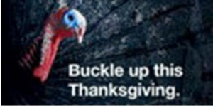 Buckle Up This Thanksgiving