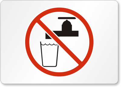 do not drink water sign