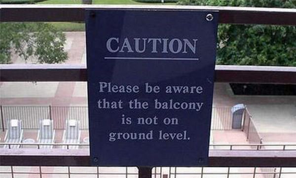 caution be aware that the balcony is not on ground level